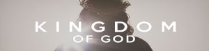 pictures of the Kingdom of God
