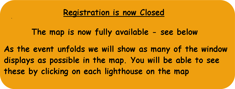 The Map is now available - during the event you can click on a lighthouse and if available see the window display