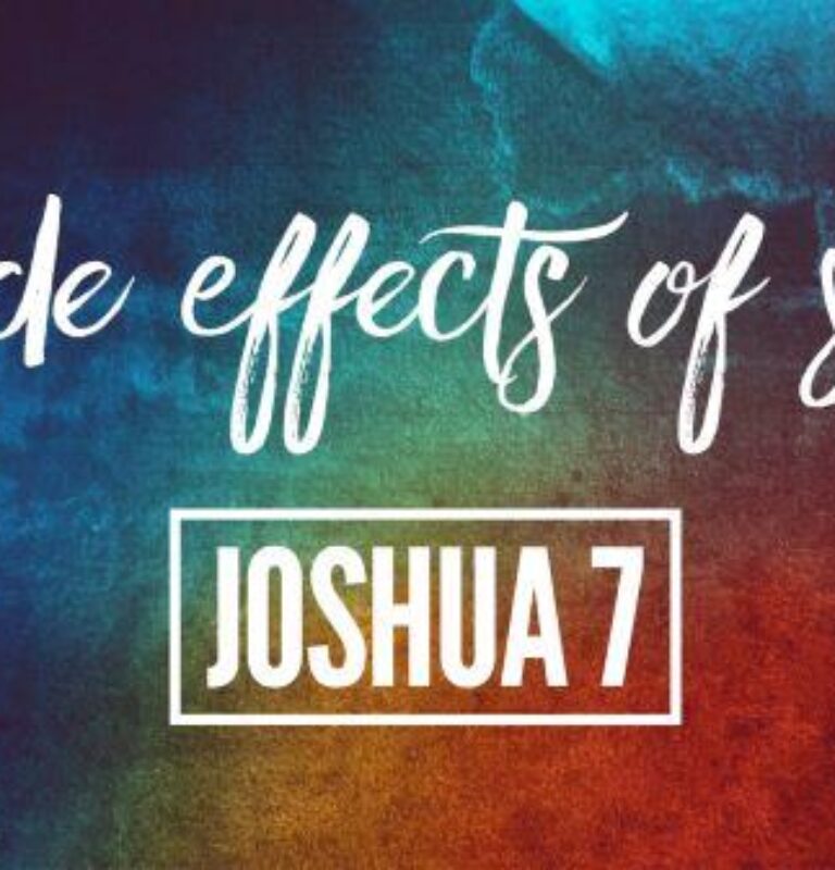 Never underestimate sin’s effect