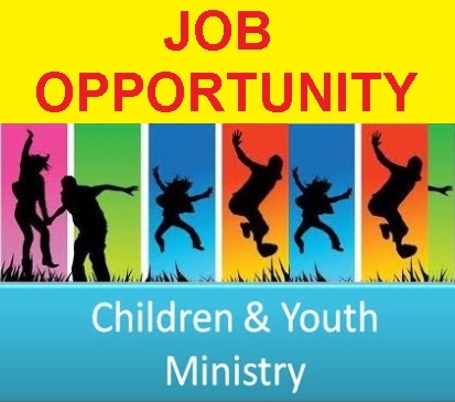 Children and Youth Minister (Job Opportunity)