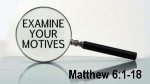 Examine your Motives