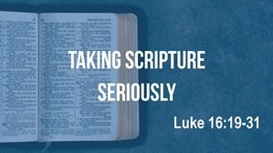 Taking Scripture Seriously