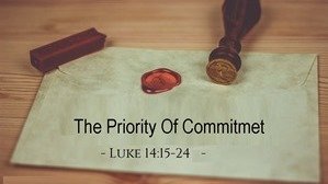 Priority of commitment – Kingdom Life